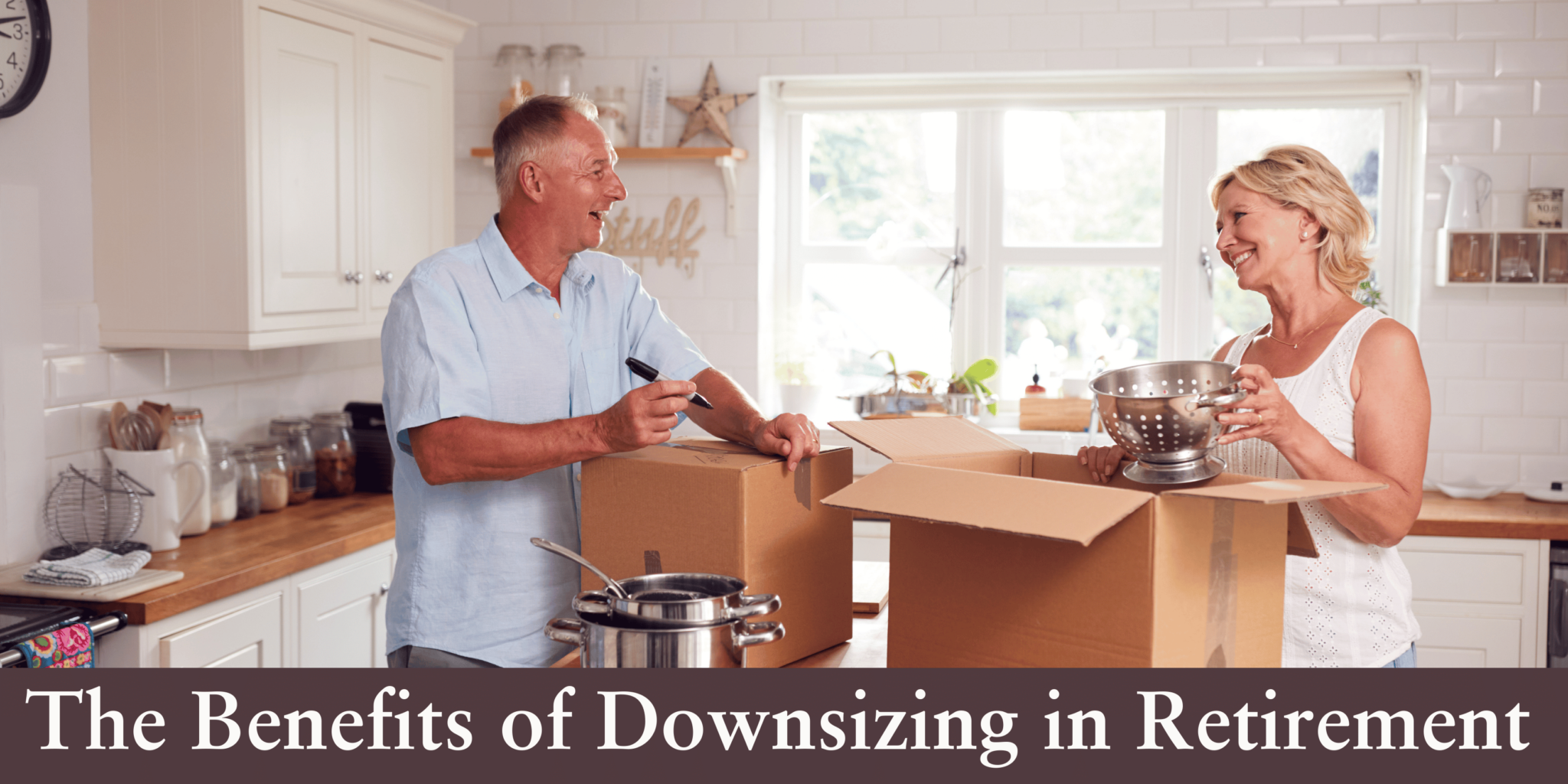The Benefits of Downsizing in Retirement: A Comprehensive Guide